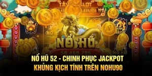 nổ hũ 52